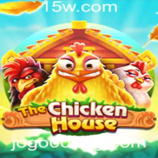 The Chicken House: A Nova Sensação do Mundo dos Jogos
